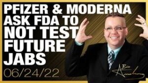 PFIZER E MODERNA PEDEM À FDA PARA NÃO TESTAR TODOS AS FUTURAS VACINAS COVID!